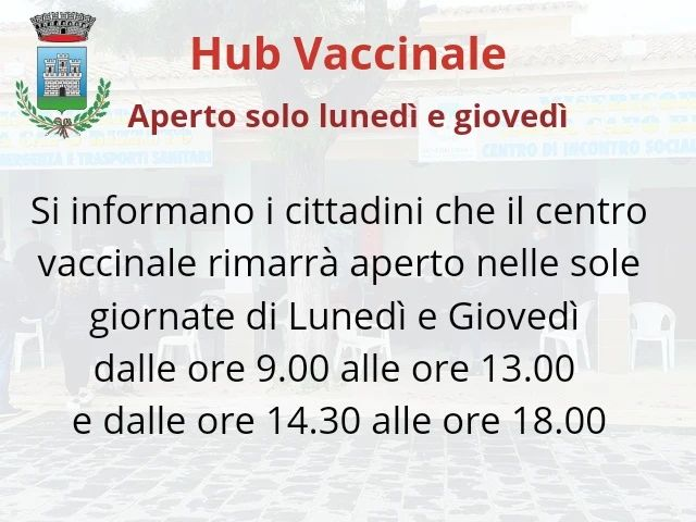 Hub Vaccinale, aperto solo lunedì e giovedì