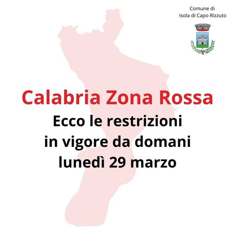 Calabria Zona Rossa, ecco le restrizioni in vigore da lunedì 29 marzo
